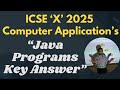 ICSE X 2025 Computer Applications Key Answer Part 3 | #2025 #suprith #java #education #trending
