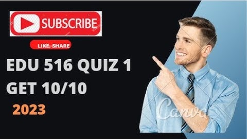 EDU 516 Quiz 1 || Edu 516 Solved Quiz 1 ||Spring 2023