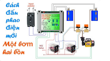 Cách đấu hai phao điện kiểu mới_một bơm hai bồn.