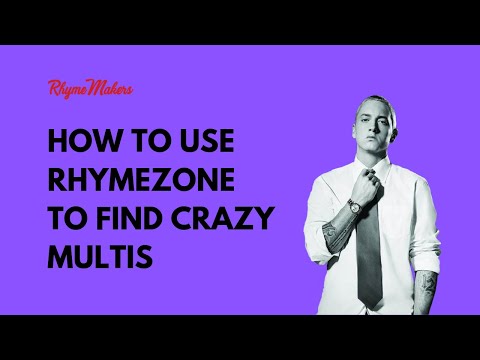 How To Use Rhymezone To Find Crazy Multi's