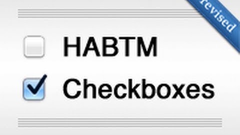Ruby on Rails - Railscasts PRO #17- HABTM Checkboxes (revised)