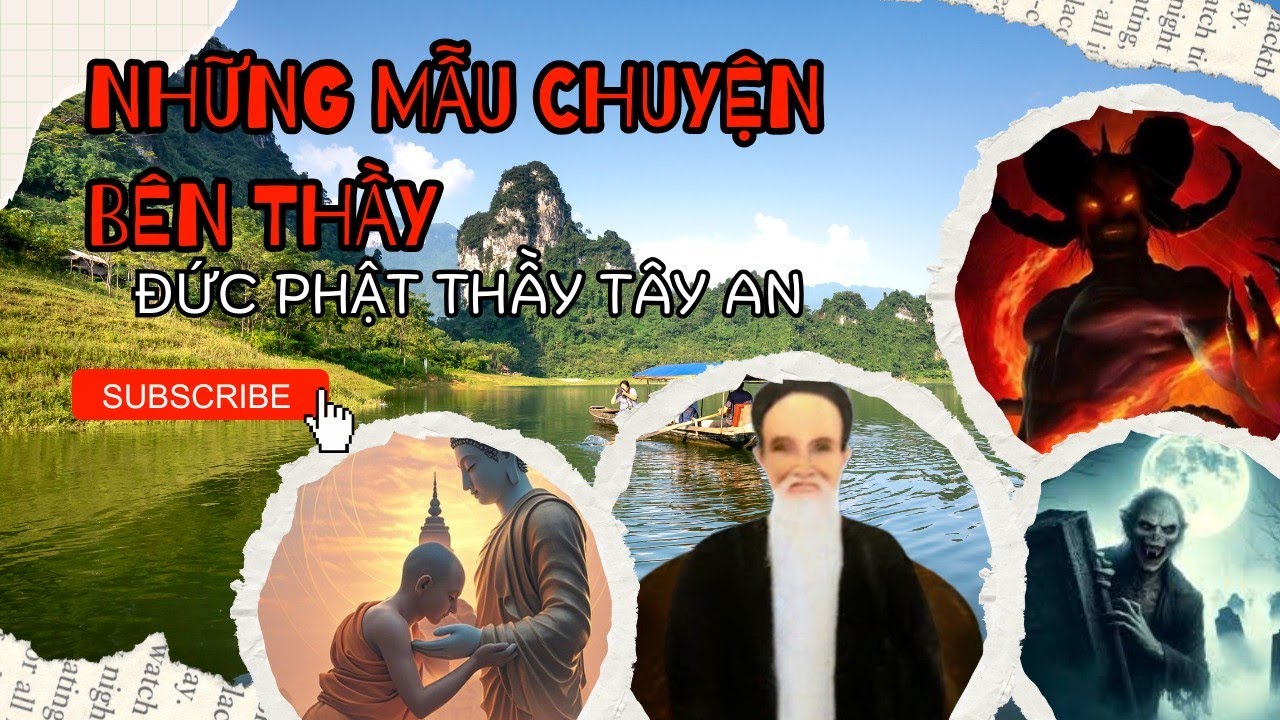 Những Mẫu Chuyện Bên (Phật Thầy Tây An)