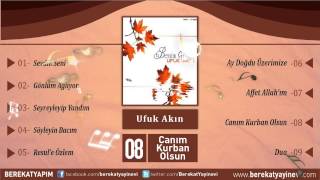 Ufuk Akın - Canım Kurban Olsun