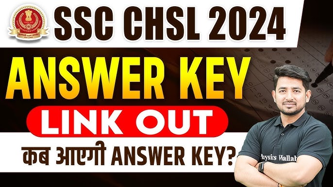SSC CHSL Answer Key 2024 Link OUT 🚨 | SSC CHSL Answer Key 2024 ...