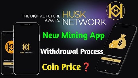 Husk network mining app | husk network withdrawal process | husk network coin price #bitcoin  