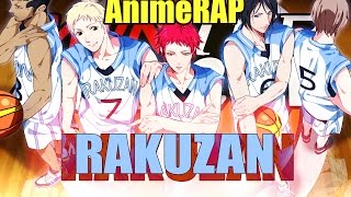 AniLyric- Ракузан |Anime Rap Do Rakuzan | Kuroko No Basket AMV AniLyric- Ракузан |Anime Rap Do Rakuzan | Kuroko No Basket AMV
