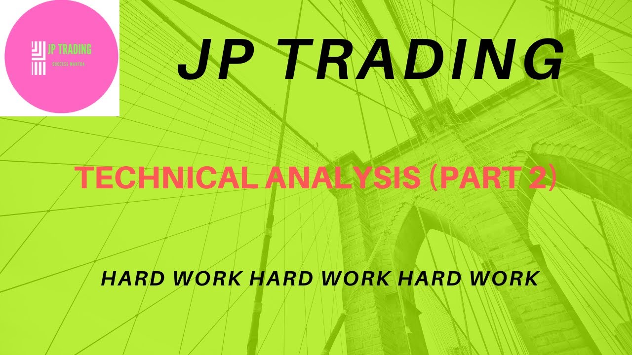 technical analysis part 2 - YouTube