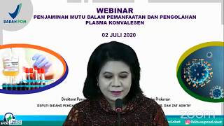 Penjaminan Mutu dalam Pemanfaatan dan Pengolahan Plasma Konvalesen COVID-19