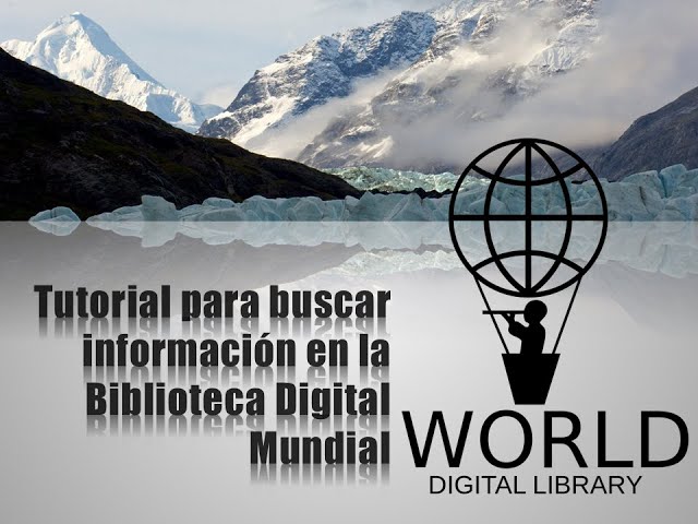 Información científica en la Biblioteca Digital Mundial class=