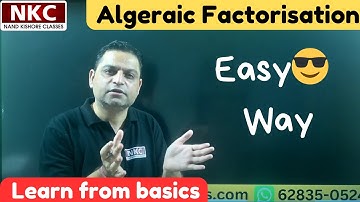How to Factorise Algebraic Expression | In Easy Way | Concept Clarification | by NK Sir