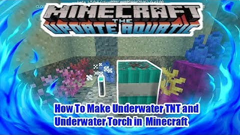How To Make Underwater TNT and Underwater Torch In Minecraft (Education Edition)