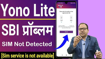SBI YONO SIM Service is not available Problem [ Updated 2022 ]