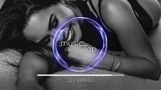 Dj Vianu - Higher