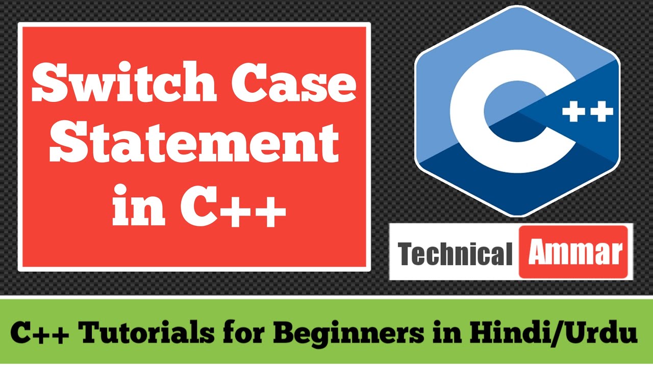 Switch Case Statement in C++ Programming | C++ Switch Statement | C++ ...