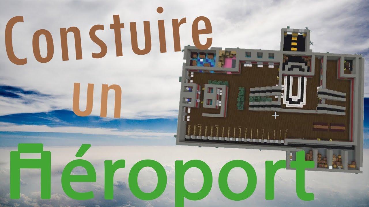 Comment construire un aéroport sur Minecraft ? - YouTube
