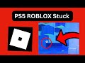 How to Fix Roblox Not Loading on PS5 | Fix Roblox Stuck on PS5