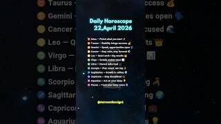 🌟 April 22, 2026 Horoscope for All 12 Zodiac Signs 🔮Bold Moves, Balance &amp; Intuition! #zodiacsigns