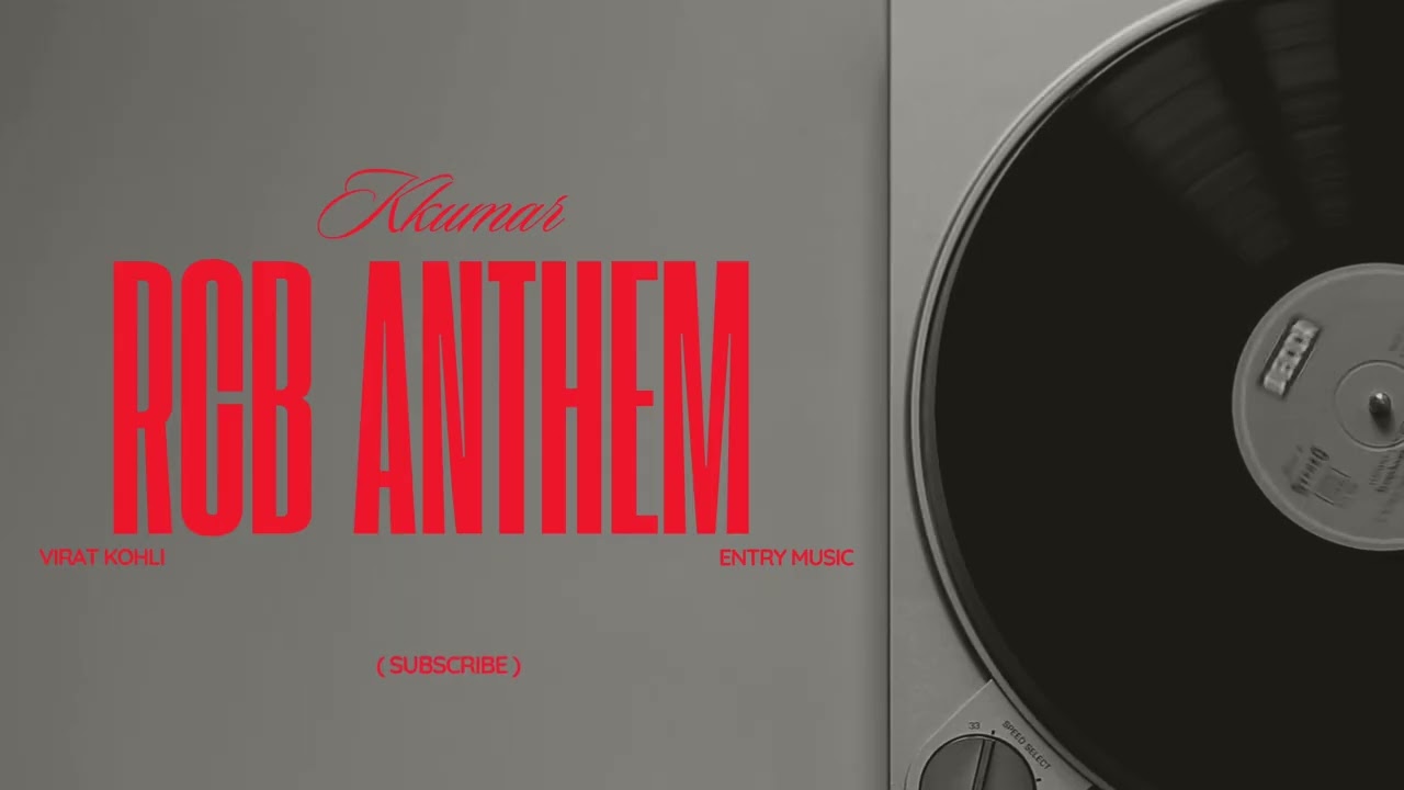 RCB ANTHEM| IPL 2025| Virat Kohli Entry Song| Kkumar  @royalchallengersbengaluruYT
