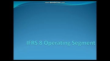 IFRS 8 Operating Segments