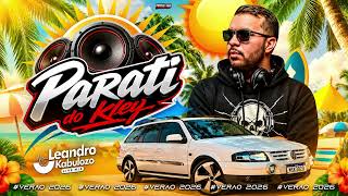 Cd Parati do Kley Verão 2026 Dj Leandro Kabulozo Cd Parati do Kley Verão 2026 Dj Leandro Kabulozo