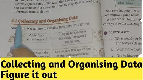 Collecting and Organising Data || Chapter -4 Data Handling  || Class -6th Maths - Ganita Prakash