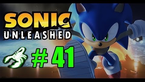 Sonic Unleashed - Part 41 - WELCOME TO SHAMAR