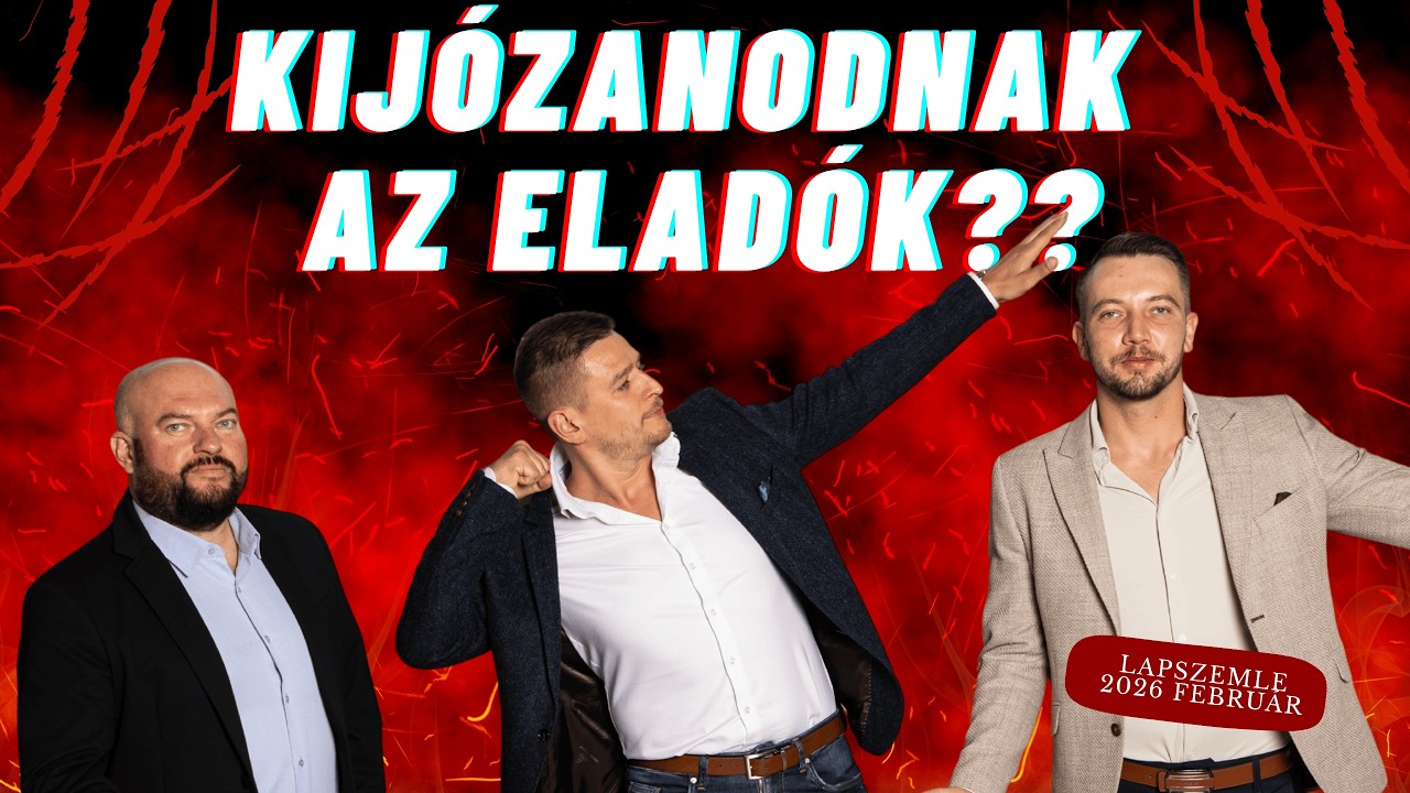 Vajon most kijózanodnak az eladók? - Ingatlanpiaci lapszemle 2026 Február