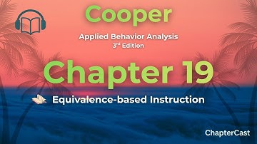 Equivalence-Based Instruction Explained | ABA Chapter 19 | Cooper 3rd Edition