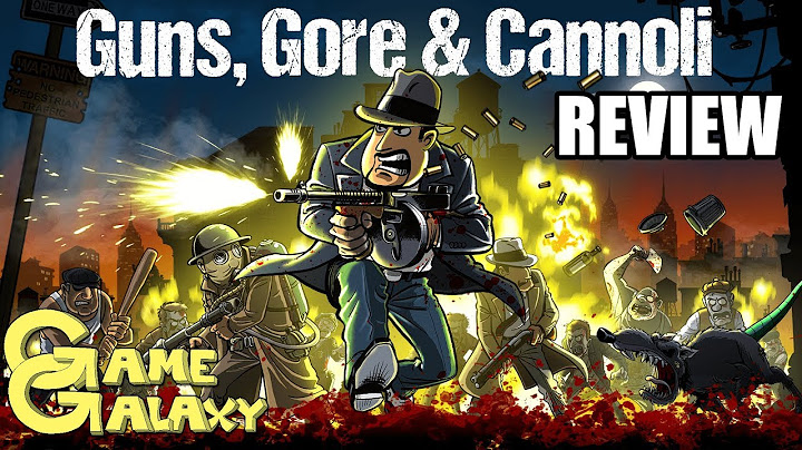 Guns gore and cannoli game review