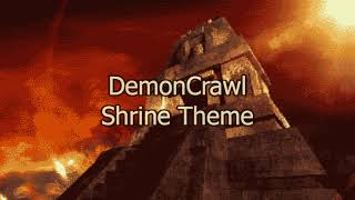 DemonCrawl OST - Shrine Theme