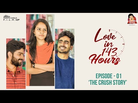 Love in 143 hours Web series (With Subtitles)  | Episode 1 'The Crush Story' | CAPDT