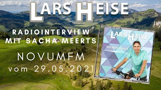Interview mit Sacha Meerts - Novum FM mit Lars Heise (Ich muss raus  Song Bodensee Königssee Radweg)
