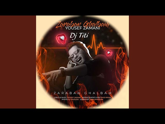 Zaraban Ghalbam (Remix)