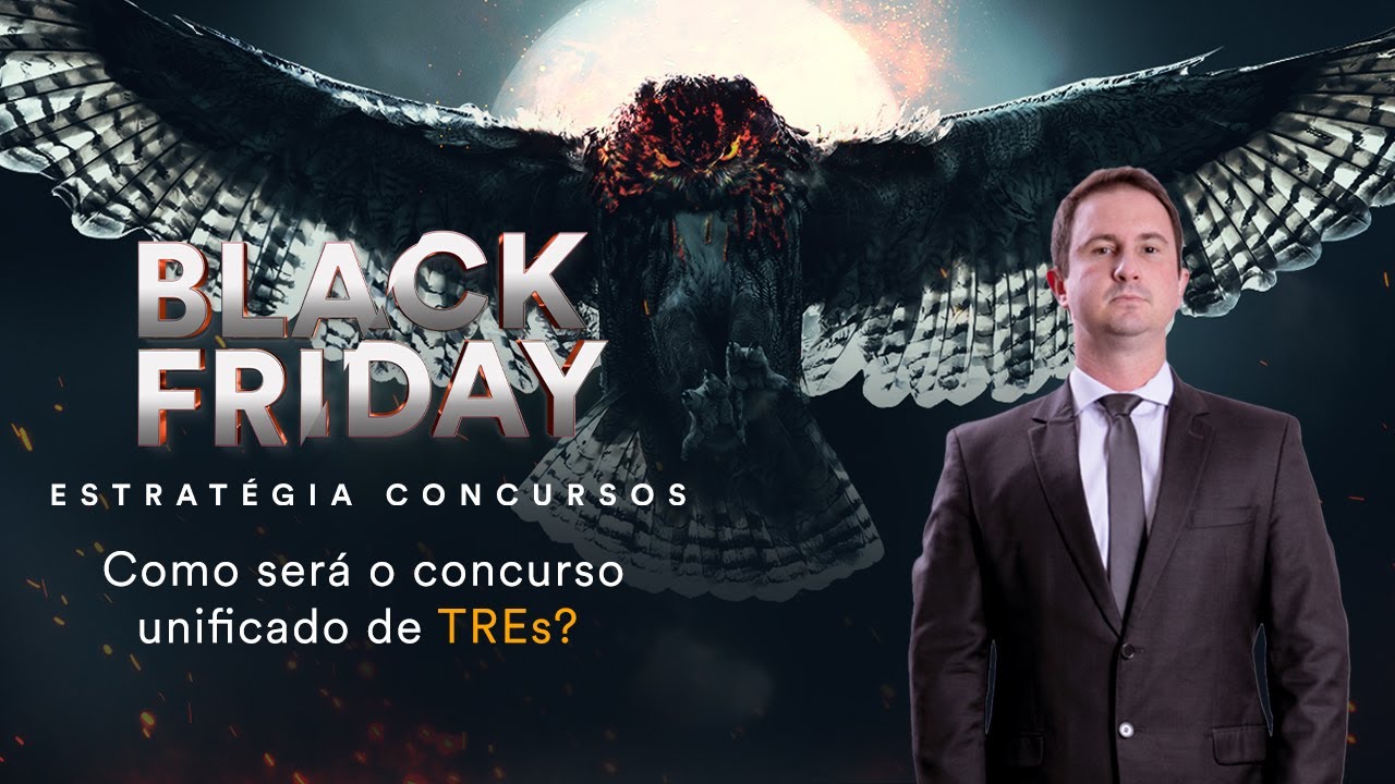 Como será o concurso unificado de TREs?