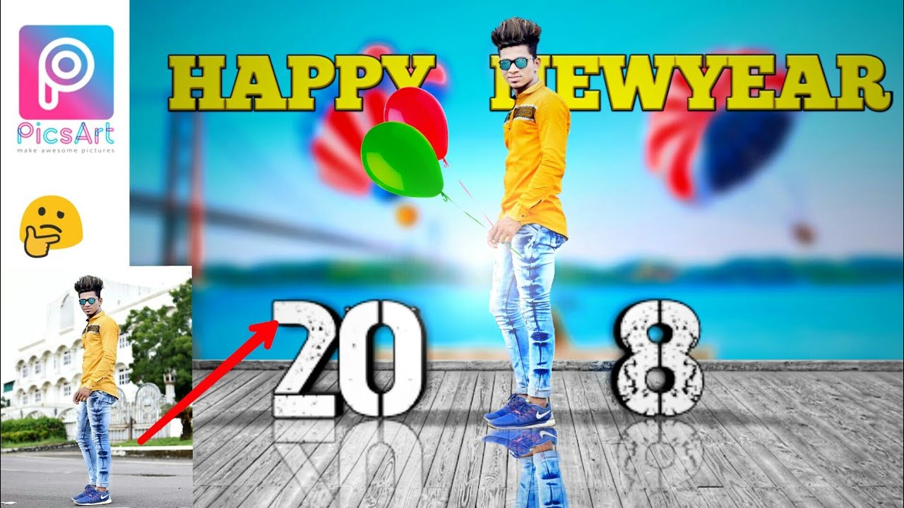 Happy New Year -2018 || PicsArt Manipulation editing || PicsArt Photo  editing Tutorial - BADSHAH EDITING ZONE