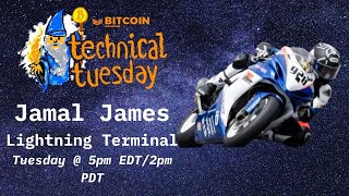 Inside Lightning Terminal w/ Jamal James  #TechnicalTuesday Bitcoin Magazine