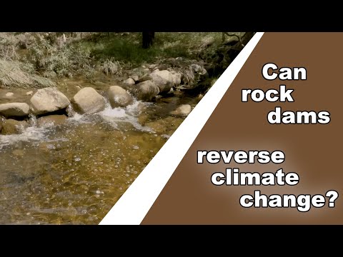 Can rock dams reverse climate change?