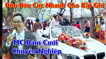 🔴 Lễ Đón Dâu Tại tư Gia Nhà Gái Nhanh Kinh Khủng | MC Hoàng Hà