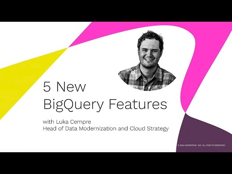 Explore BigQuery's Latest
