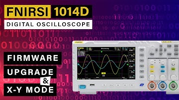 FNIRSI 1014D - How to do a Firmaware Upgrade Tutorial