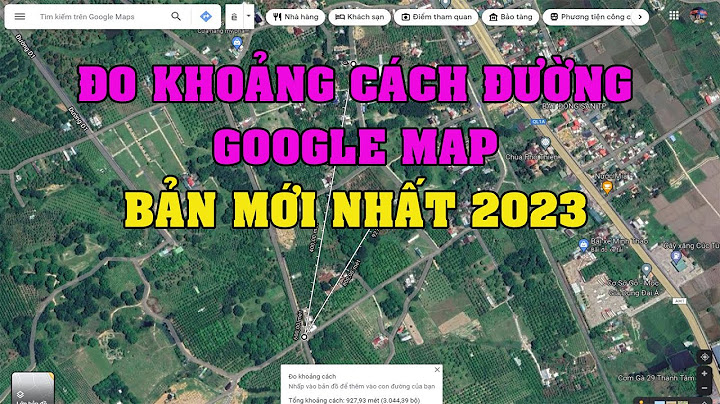 Cách đo quãng đường trên google map