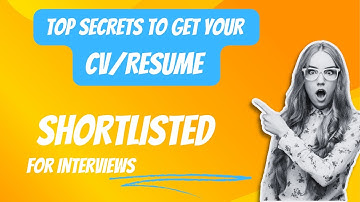 How to get your CV shortlisted for jobs interviews?