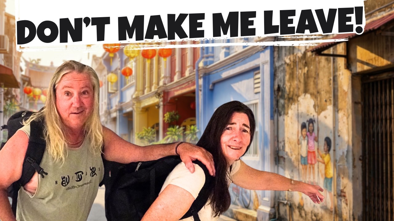 I Had to Drag My Wife Away From Penang 🇲🇾