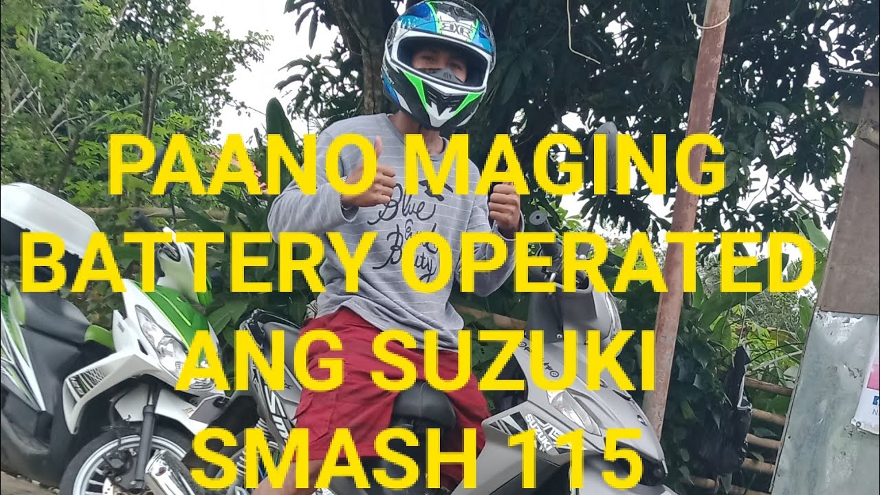 Paano Maging battery Operated ang suzuki smash 115