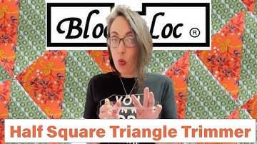 Half Square Triangle Trimmer | Bloc Loc