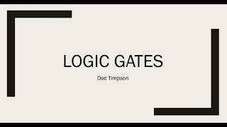 ICTK007 Logic Gates