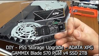 DIY  PS5 Storage Upgrade  XPG GAMMIX S70 Blade 2TB SSD  by ADATA
