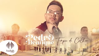Pedro Henrique | Tempo de Colher [Clipe Oficial]
