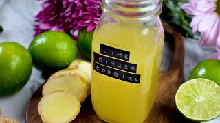 Ginger Lime Cordial Recipe For Tails & Mocktails