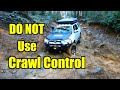 Do Not Use Crawl Control - Overlanding - Channel Update - 5 Tips For Slimy Mud - 4Runner Build